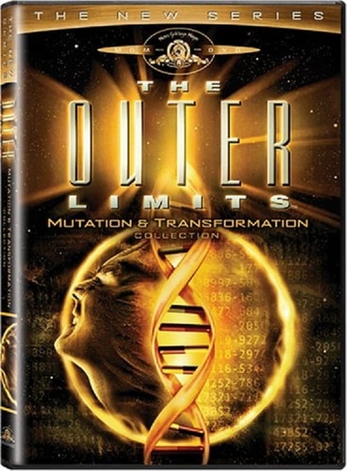 Poster della serie The Outer Limits: The New Series: Mutation & Transformation