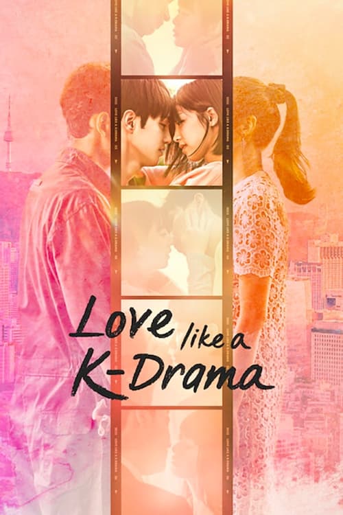 Poster della serie Love Like a K-Drama