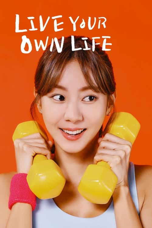 Poster della serie Live Your Own Life