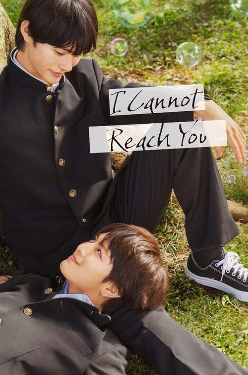 Poster della serie I Cannot Reach You