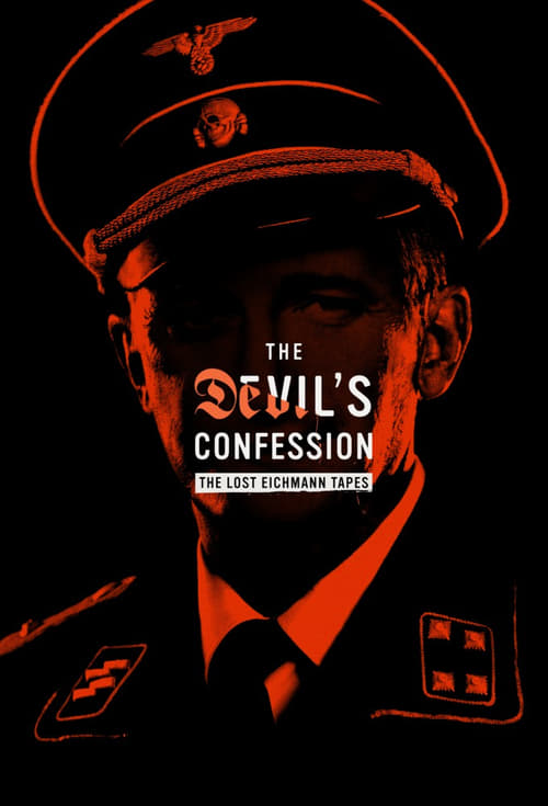 Poster della serie The Devil's Confession: The Lost Eichmann Tapes
