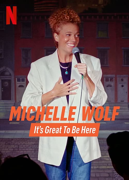 Poster della serie Michelle Wolf: It's Great to Be Here