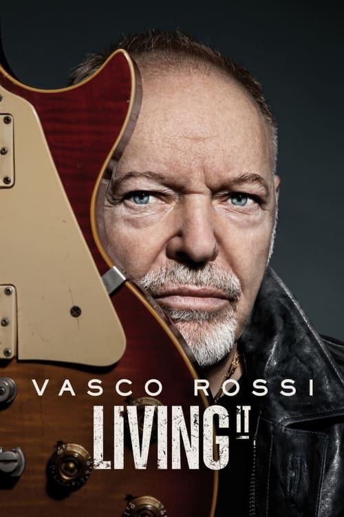 Poster della serie Vasco Rossi: Living It