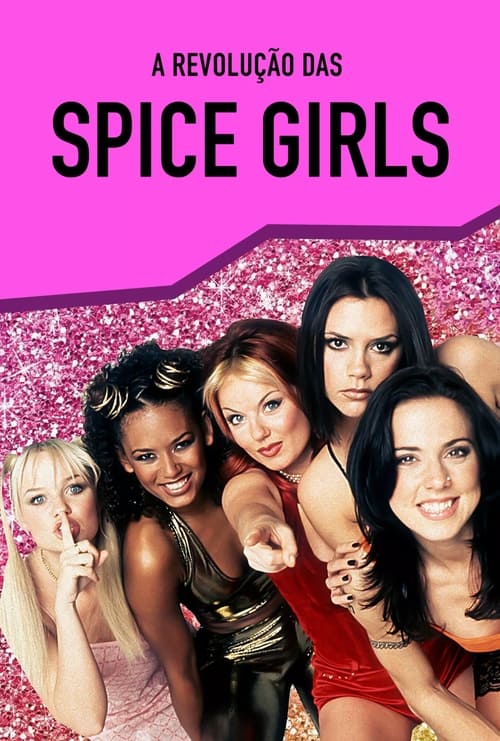 Poster della serie A revoluçao das Spice Girls