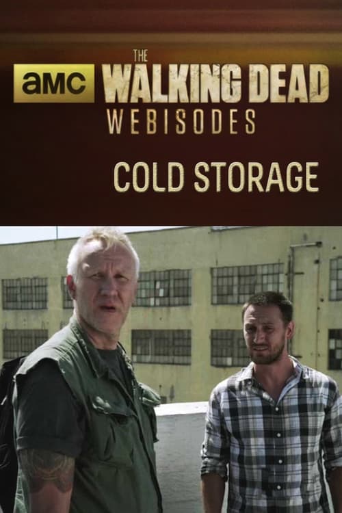 Poster della serie The Walking Dead: Cold Storage