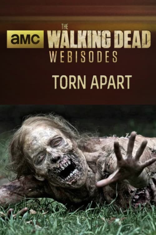 Poster della serie The Walking Dead: Torn Apart