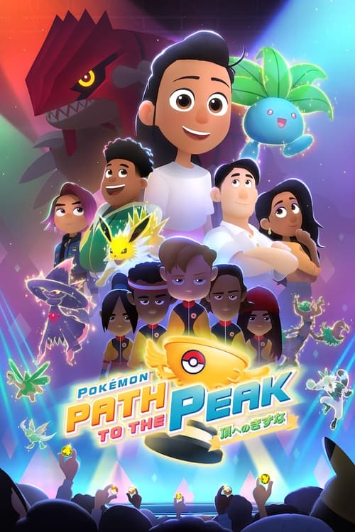 Poster della serie Pokémon: Path to the Peak
