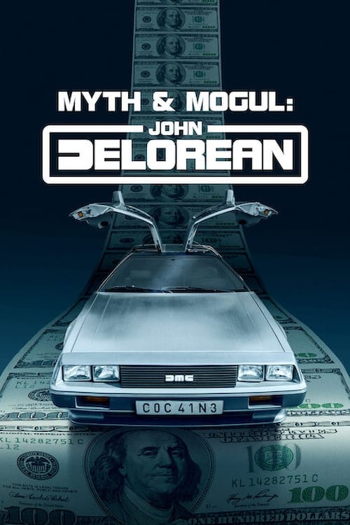 Poster della serie Myth & Mogul: John DeLorean