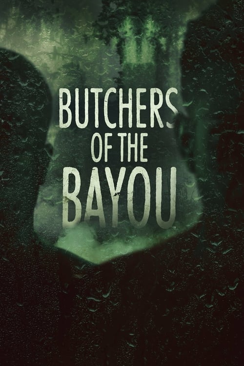 Poster della serie Butchers of the Bayou
