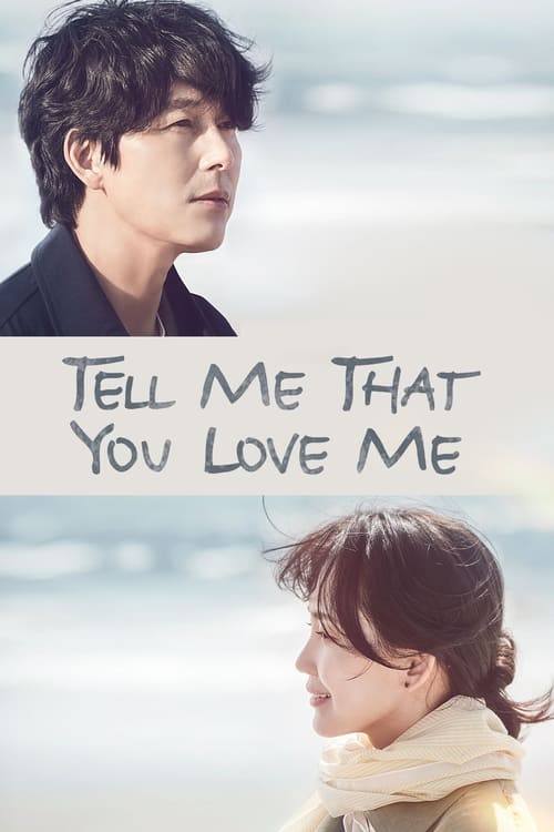 Poster della serie Tell Me That You Love Me