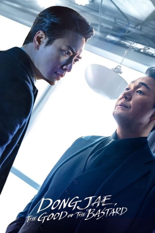 Poster della serie Dongjae, the Good or the Bastard
