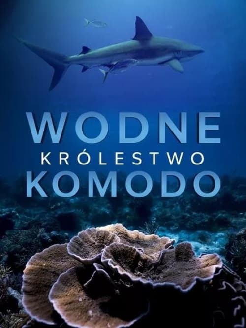 Poster della serie Wodne królestwo Komodo