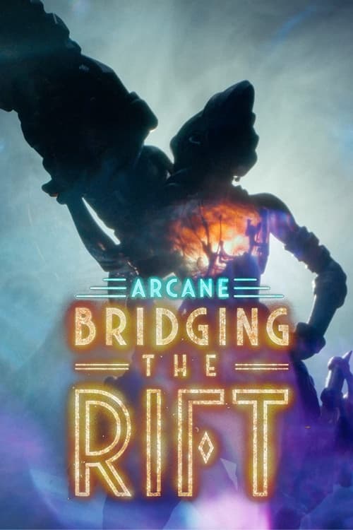 Poster della serie Arcane: Bridging the Rift