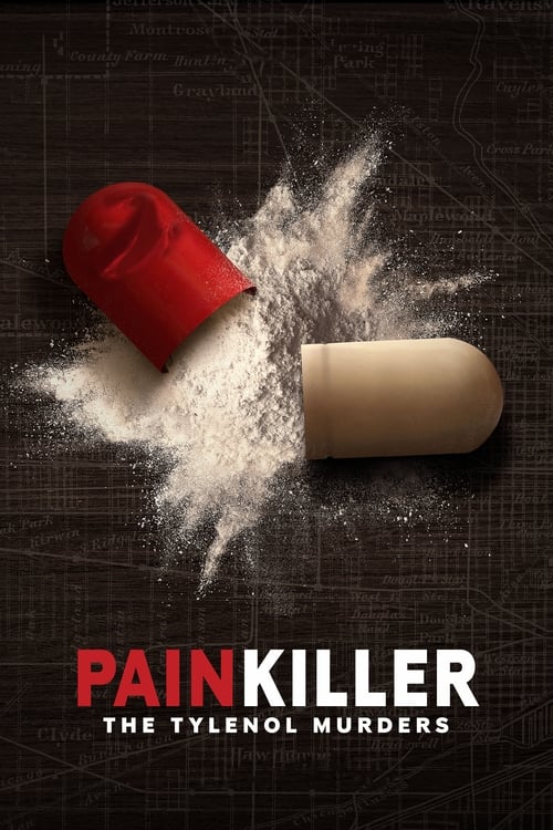 Poster della serie Painkiller: The Tylenol Murders