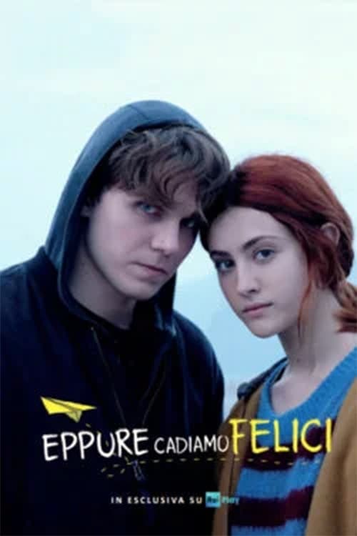 Poster della serie Eppure cadiamo felici