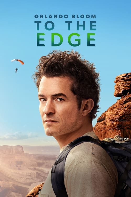 Poster della serie Orlando Bloom: To the Edge