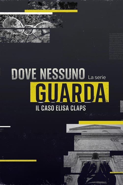 Poster della serie Where no one looks - The Elisa Claps case