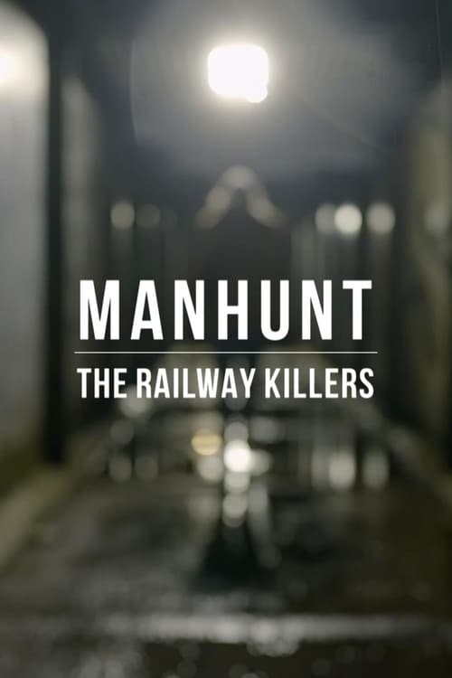 Poster della serie Manhunt: The Railway Killers