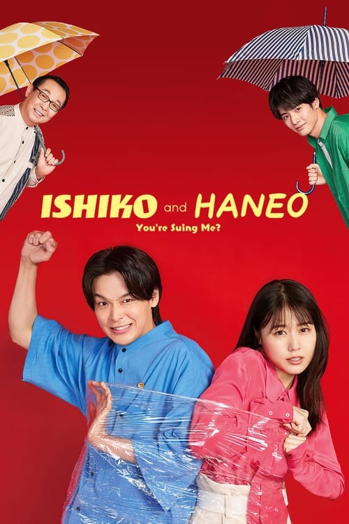 Poster della serie ISHIKO and HANEO: You're Suing Me?