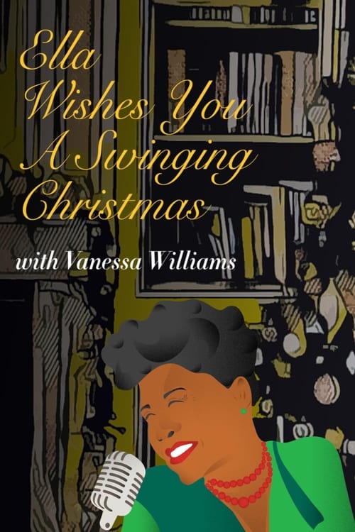 Poster della serie Ella Wishes You a Swinging Christmas with Vanessa Williams