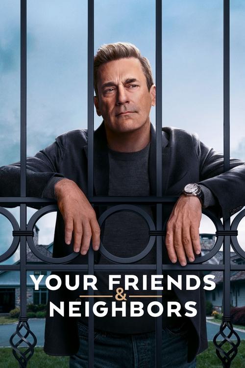 Poster della serie Your Friends and Neighbors