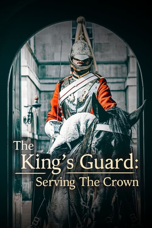 Poster della serie The King's Guard: Serving the Crown