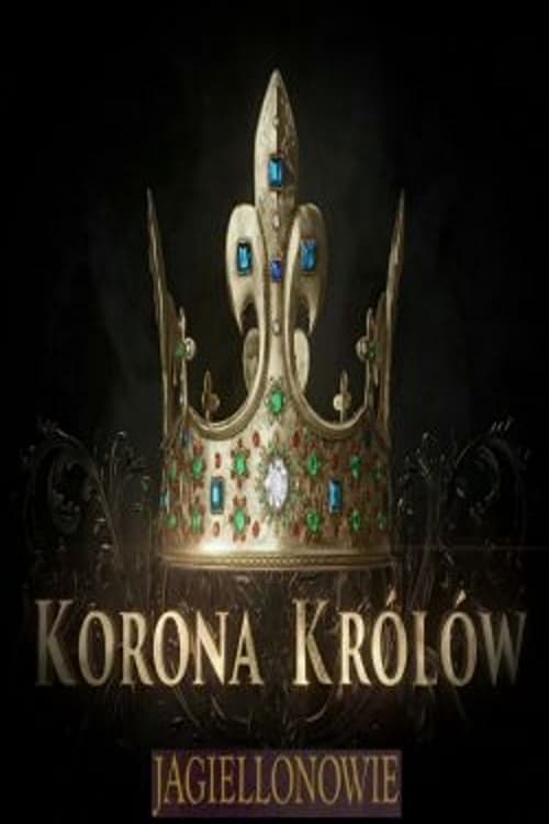 Poster della serie The Crown of the Kings. The Jagiellons