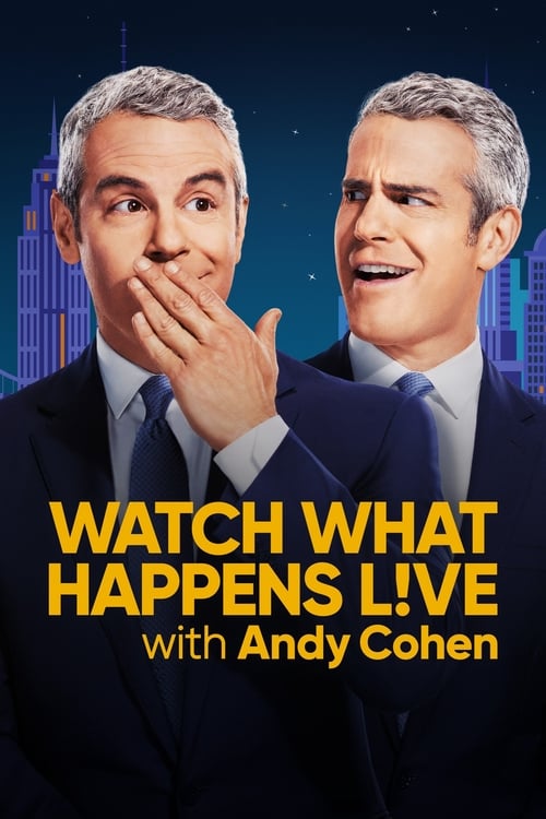 Poster della serie Watch What Happens Live with Andy Cohen