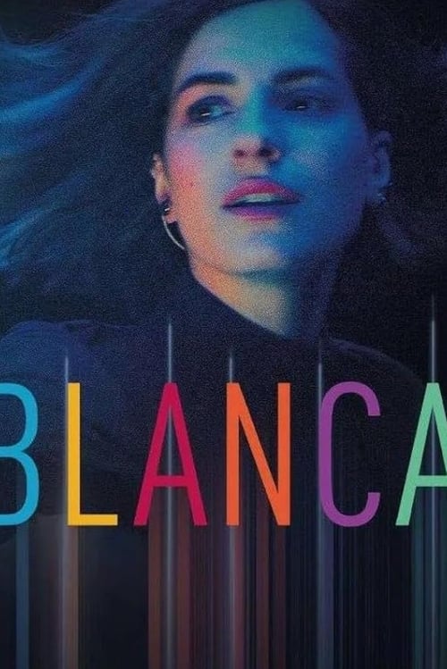 Poster della serie Blanca