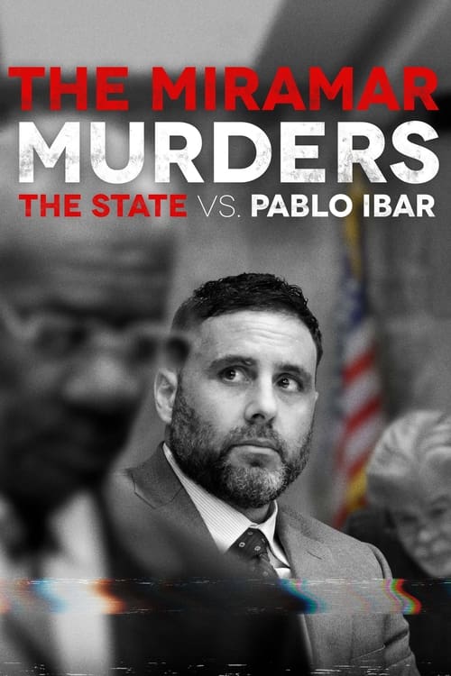 Poster della serie The Miramar Murders: The State vs. Pablo Ibar