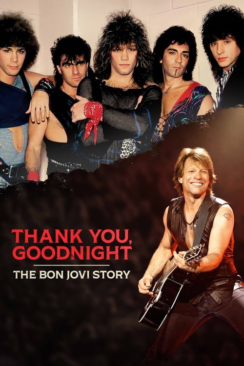 Poster della serie Thank You, Goodnight - The Bon Jovi Story