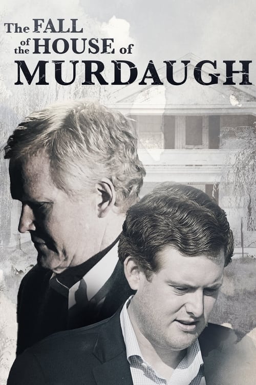 Poster della serie The Fall of the House of Murdaugh