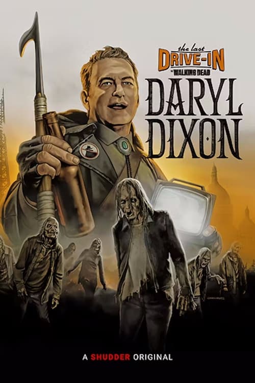 Poster della serie The Last Drive-In with Joe Bob Briggs: The Walking Dead - Daryl Dixon