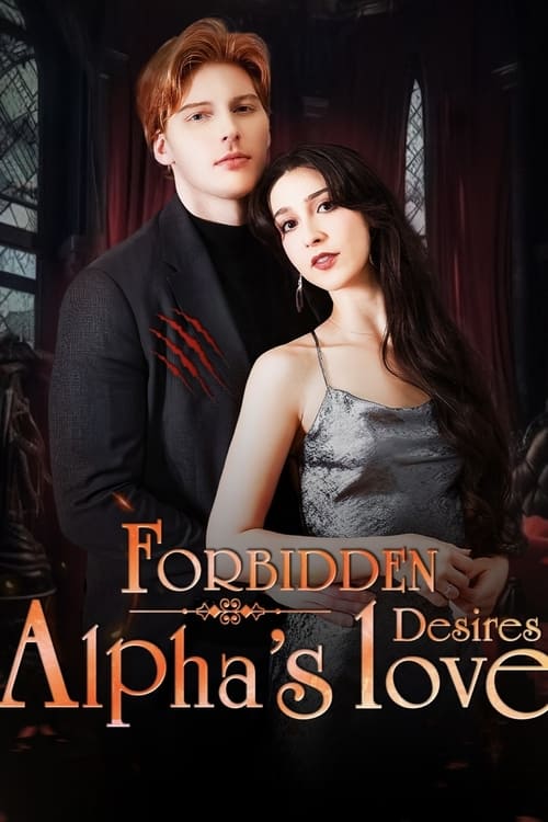 Poster della serie Forbidden Desires: Alpha's Love