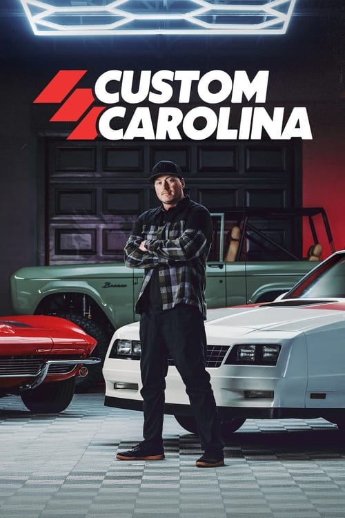 Poster della serie Custom Carolina