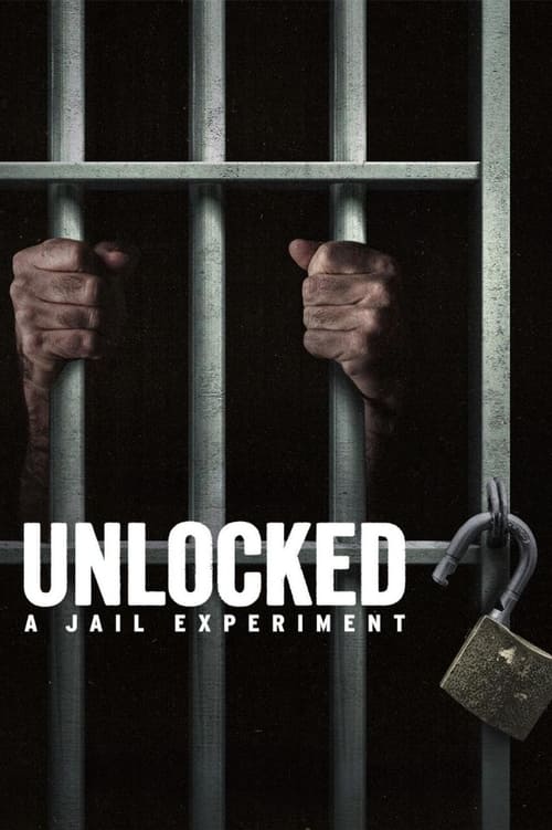 Poster della serie Unlocked: A Jail Experiment