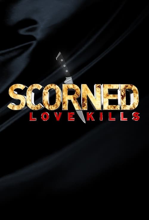 Poster della serie Scorned: Love Kills