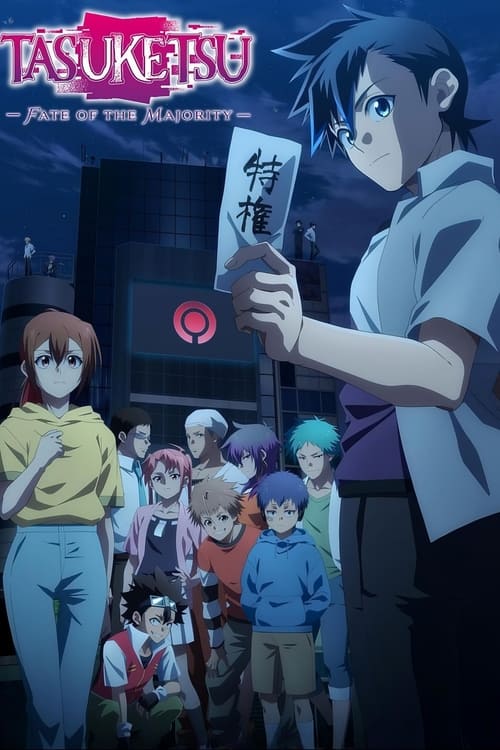 Poster della serie TASUKETSU -Fate of the Majority-