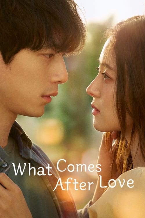 Poster della serie What Comes After Love