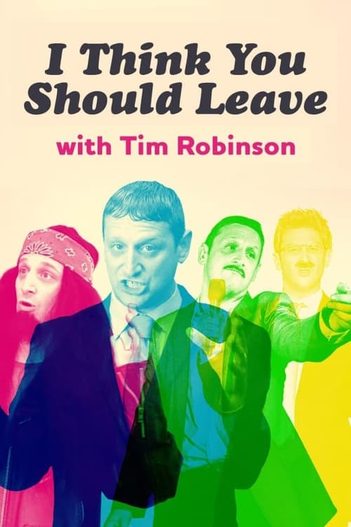 Poster della serie I Think You Should Leave with Tim Robinson
