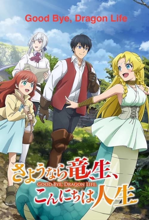 Poster della serie Good Bye, Dragon Life