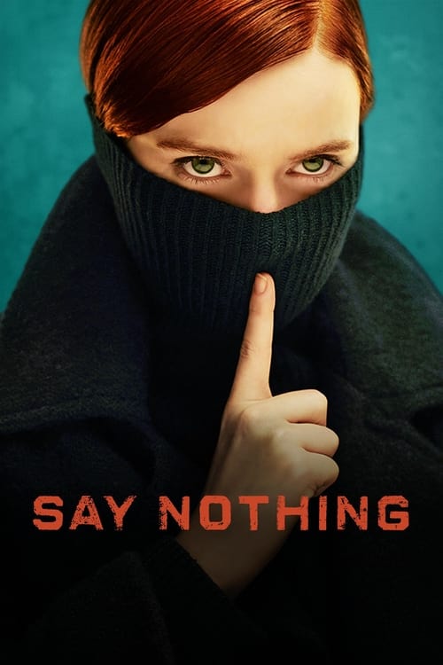 Poster della serie Say Nothing