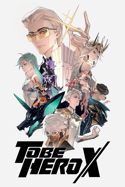 Poster della serie TO BE HERO X