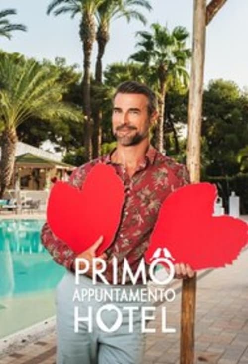 Poster della serie Primo Appuntamento Hotel