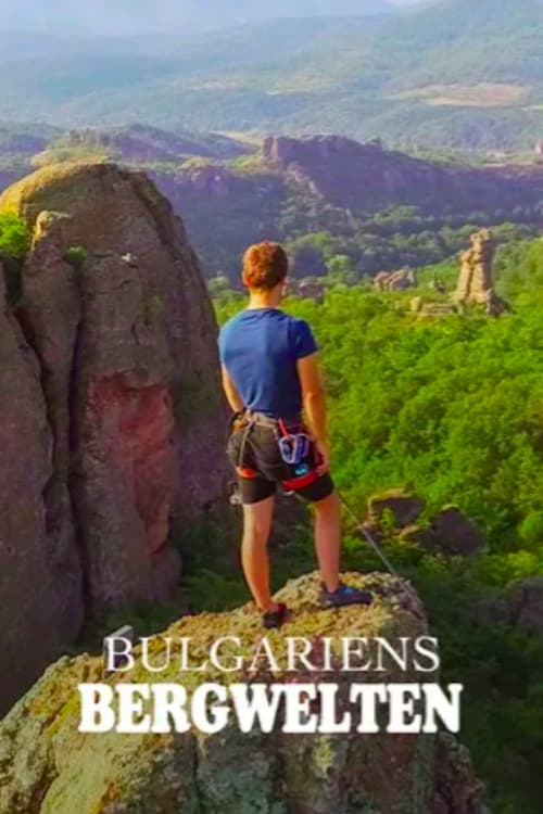 Poster della serie Bulgaria's Mountain Worlds