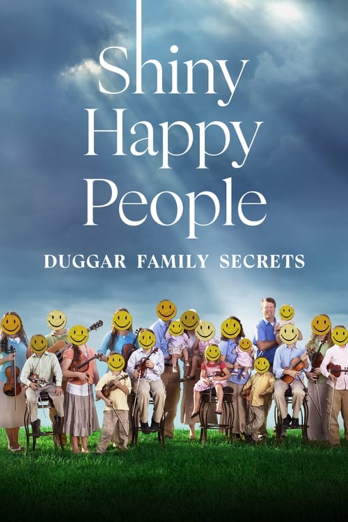 Poster della serie Shiny Happy People: Duggar Family Secrets