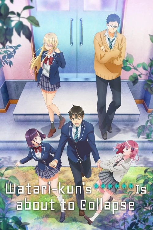 Poster della serie Watari-kun's ****** Is About to Collapse