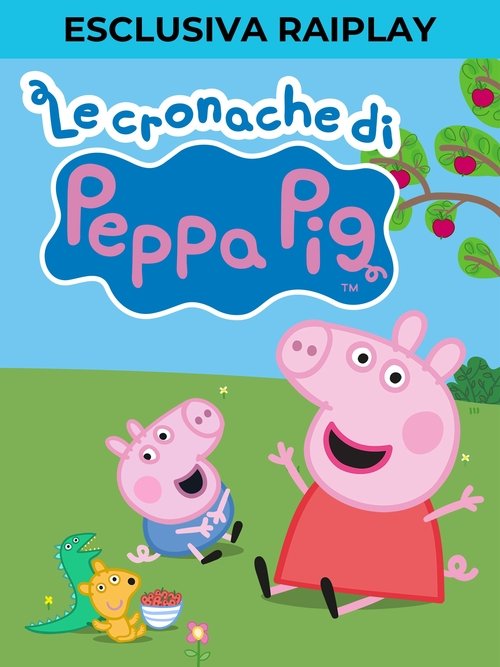 Poster della serie Le cronache di Peppa Pig