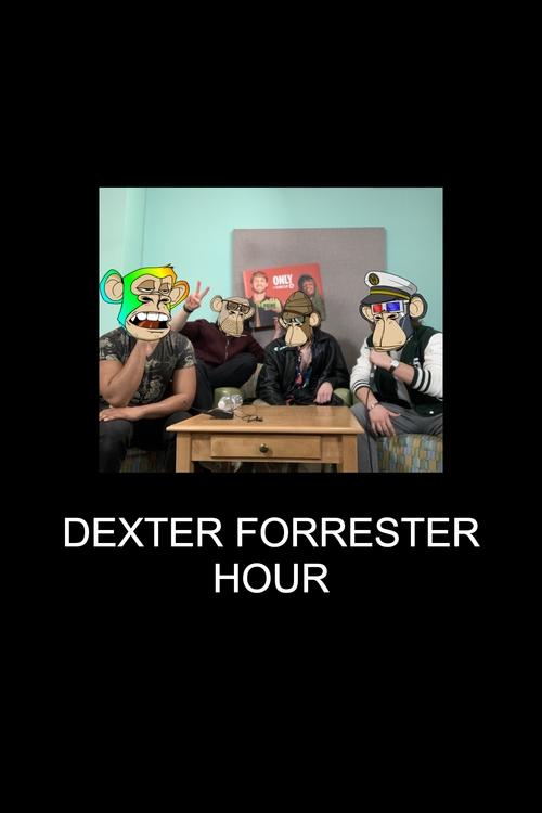 Poster della serie Dexter Forrester Hour
