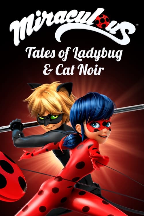 Poster della serie Miraculous: Tales of Ladybug & Cat Noir